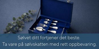 Ta vare på sølvskatten med rett oppbevaring